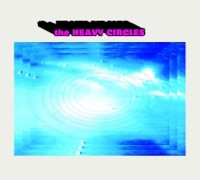 The Heavy Circles - The Heavy Circles