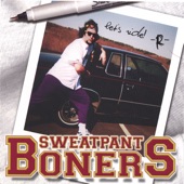 The Sweatpant Boners - Pee With Your Father