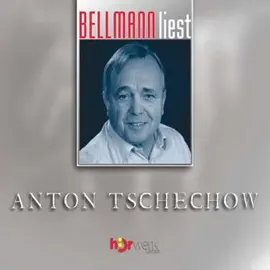 Bellmann liest Anton Tschechow