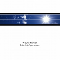 Robots & Spacemen - Wayne Numan