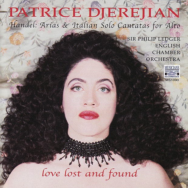 Обложка альбома «Love Lost and Found - Handel: Arias & Italian Solo Cantatas» — English Chamber Orchestra, Patrice Djerejian & Sir Philip Ledger