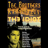 The Brothers Karamazov &amp; The Idiot (Dramatized) - Fyodor Dostoyevsky Cover Art