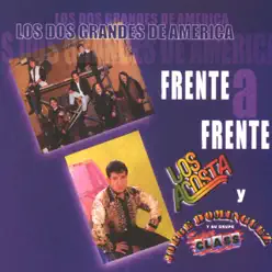 Frente a Frente: Los dos Grandes de América - Los Acosta & Jorge Dominguez y su Grupo Sup Class - Los Acosta