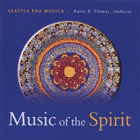 Music of the Spirit - Seattle Pro Musica