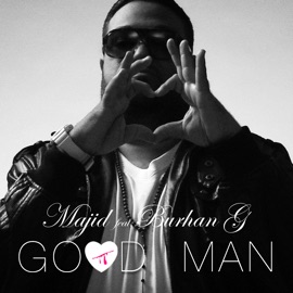 Good Man (feat. Burhan G) Majid