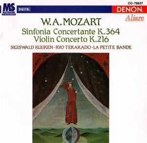 Mozart: Sinfonia Concertante, Violin Concerto
