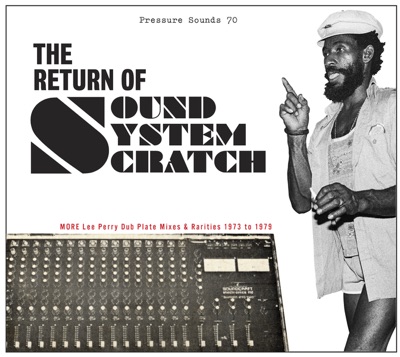 The Return of Sound System Scratch