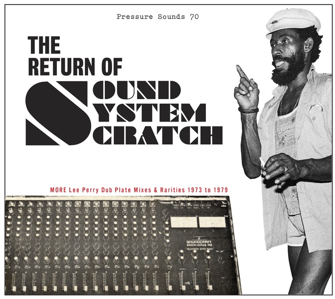 The Return of Sound System Scratch