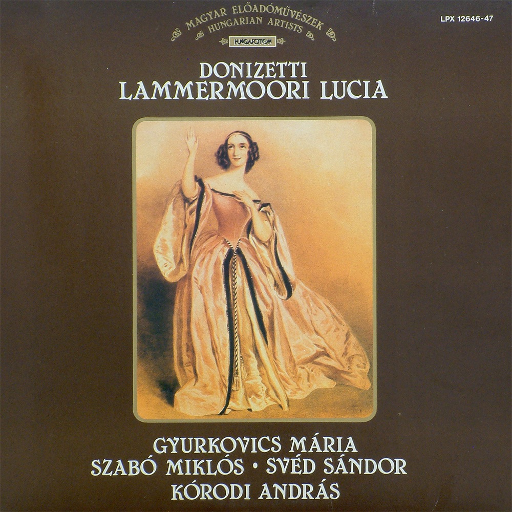 Обложка альбома «Lammermoori Lucia» — Sándor Svéd & Mária Gyurkovics