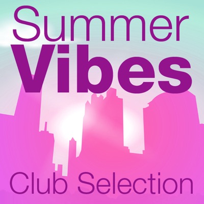 Mettle Music Presents Summer Vibes: Club Selection