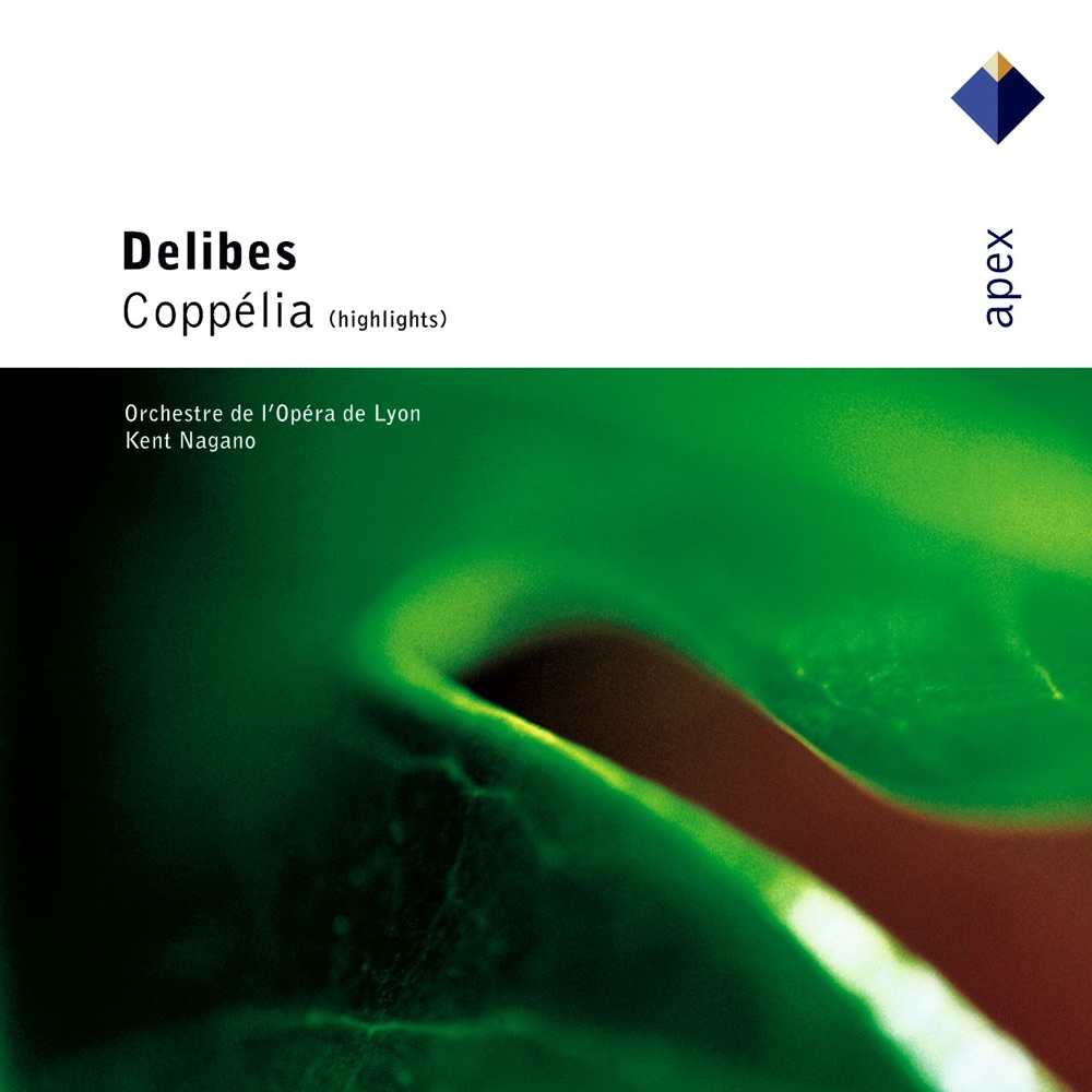 Обложка альбома «Delibes: Coppélia» — Kent Nagano & Orchestre de l'Opéra de Lyon
