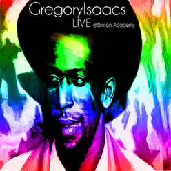 Live at Brixton Academy - Gregory Isaacs