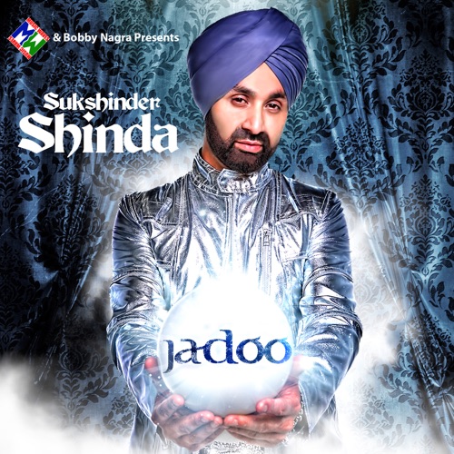 Sukshinder Shinda - Jadoo