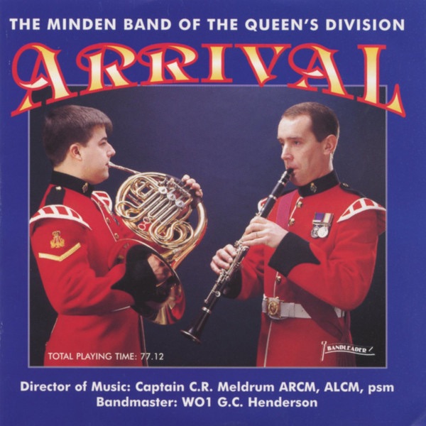 Обложка альбома «Arrival» — The Minden Band of the Queen's Division
