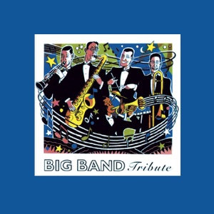 Big Band Tribute