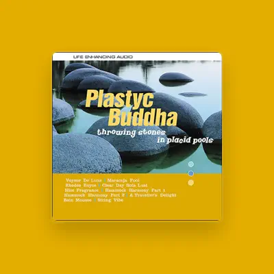 Listen to Plastyc Buddha, watch music videos, read bio, see tour dates & more!