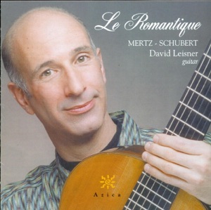 Mertz: Le Romantique, 6 Schubertian Songs, Bardenklange (Excerpts), Elegie & Fantasie Hongroise