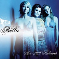 She Still Believes - EP - Bella