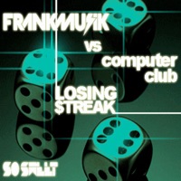 Losing Streak (Frankmusik vs. Computer Club) - Single - Frankmusik & Computer Club