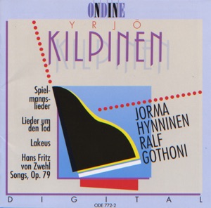 Kilpinen, Y.: Spielmannslieder - Lieder Um Den Tod - Lakeus - 7 Lieder
