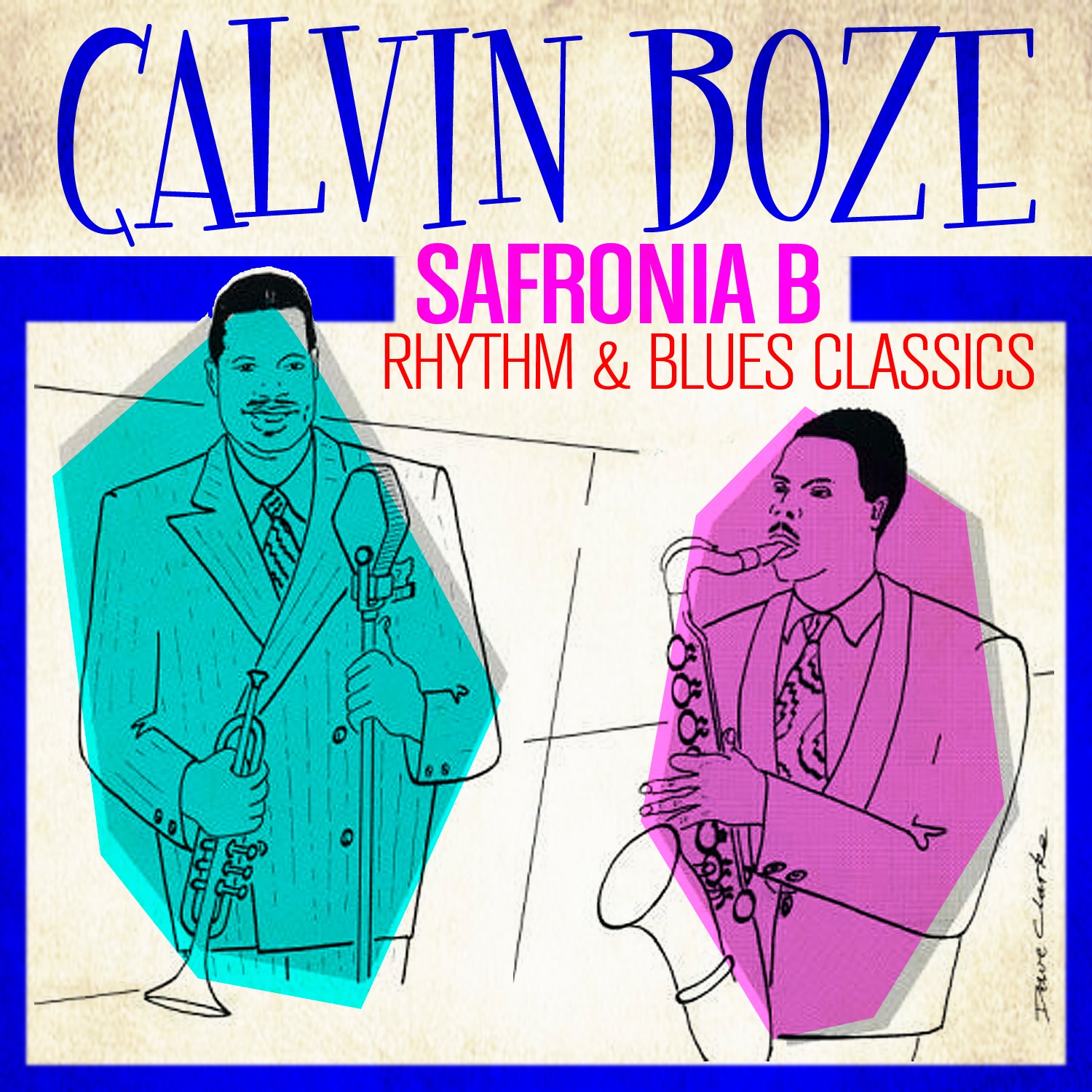 Safronia B - Rhythm & Blues Classics