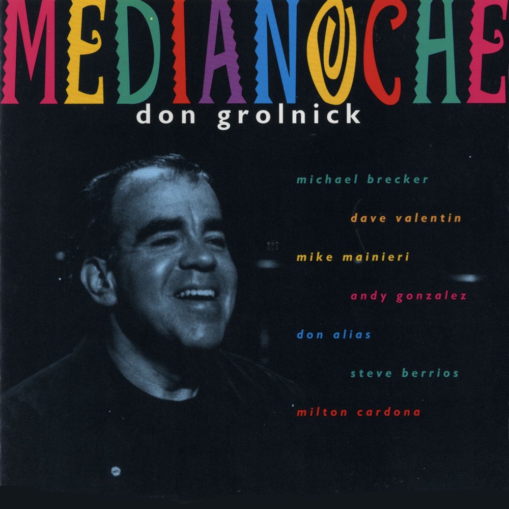 Обложка альбома «Medianoche» — Don Grolnick