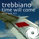 Time Will Come Single