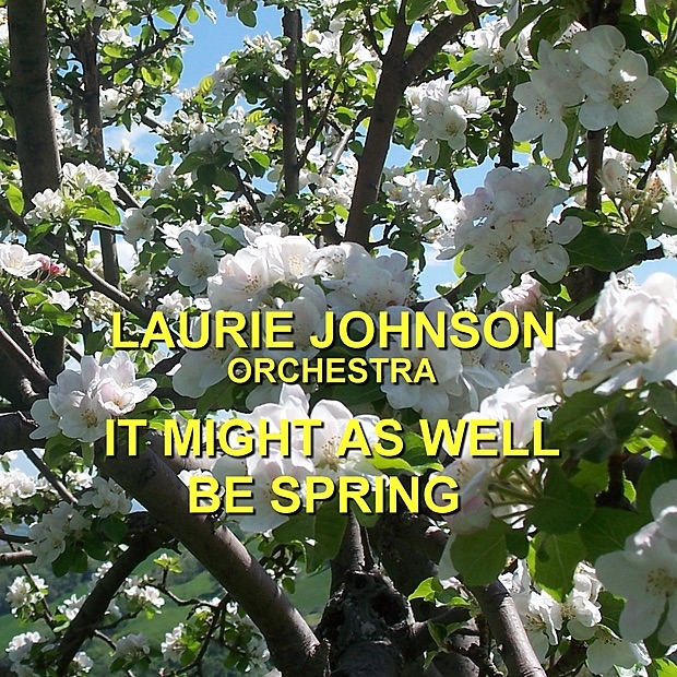 Обложка альбома «It Might As Well Be Spring» — Laurie Johnson Orchestra