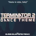 Theme From Terminator 2 - Bass Bumpers Remix