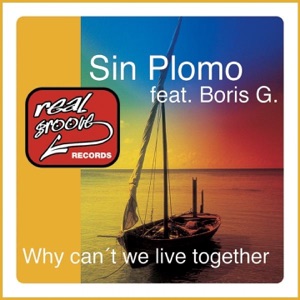 Why Can't We Live Together (feat. Boris G.) - EP