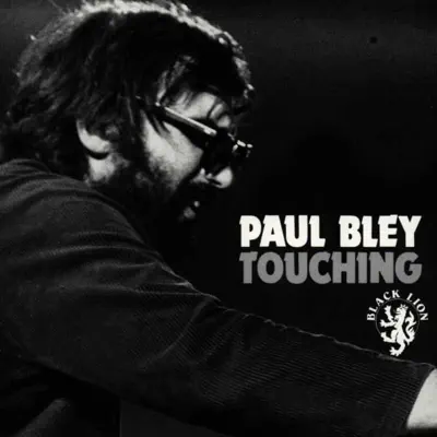 Listen to Touching by Paul Bley