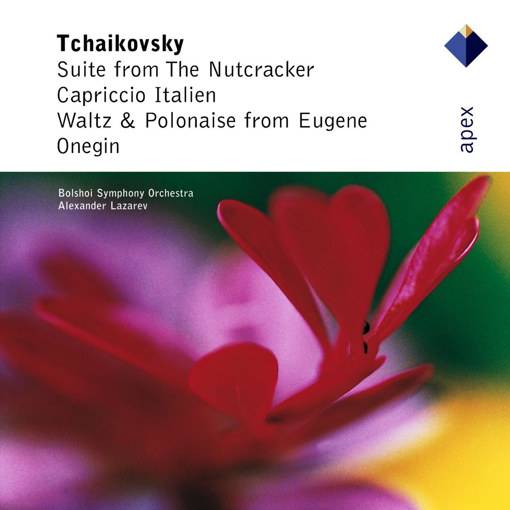 Обложка альбома «Tchaikovsky: The Nutcracker Suite, Capriccio Italien, Dances from Eugene Onegin» — Alexander Lazarev & Bolshoi Symphony Orchestra