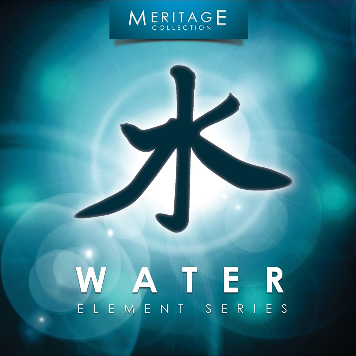 ‎Meritage Elements: Water - Album by Various Artists - Apple Music