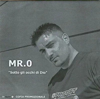 Listen to Sotto gli occhi di dio by MR.O