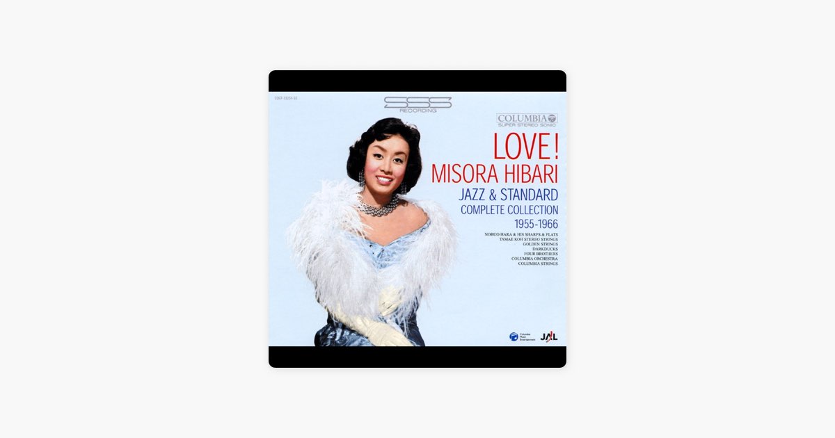 LOVE! MISORA HIBARI JAZZ & STANDARD COMPLETE COLLECTION 1955-1966