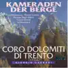 Coro Dolomiti Di Trento - Joska la rossa (Joska, komm über die Mauer)
