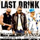 Last Drink feat Voicemail Single