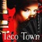 El Platano - Taco Town lyrics
