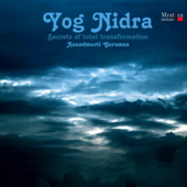 Yog Nidra - Secrets of Total Transformation