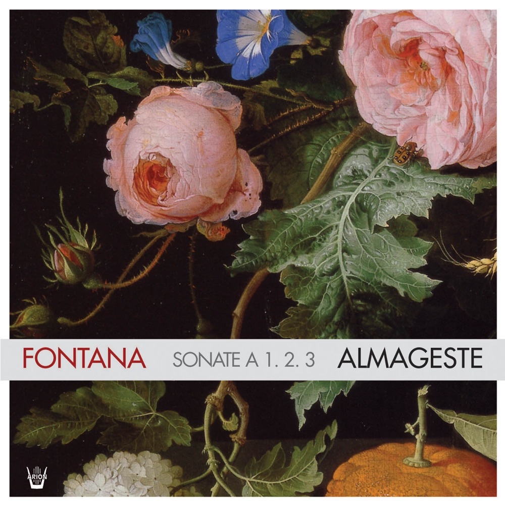 Обложка альбома «Fontana : Sonate a 1, 2, 3» — Ensemble Almageste, Hélène Houzel, Sébastien d'Hérin, Frédéric Baldassare, Angélique Mauillon, Emmanuelle Guigues, Jérémie Papasergio, Rémi Cassaigne & Marie Garnier-Mazullo