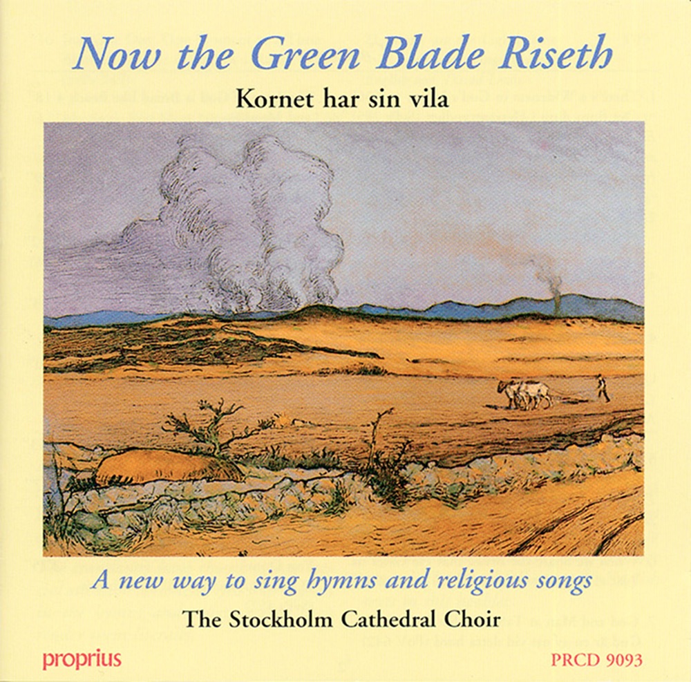 Обложка альбома «Now the Green Blade Riseth» — Stockholm Cathedral Choir