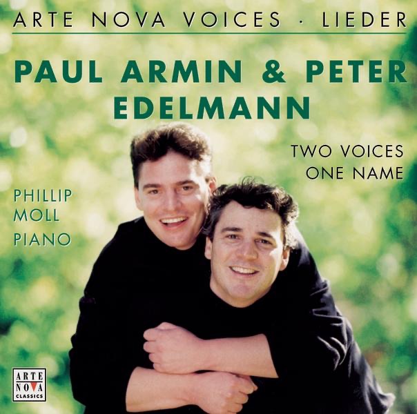 Обложка альбома «Arte-Nova Voices: Lieder - Two Voices, One Name» — Paul Armin Edelmann, Peter Edelmann & Phillip Moll