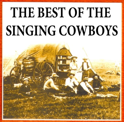 The Best of the Singing Cowboys