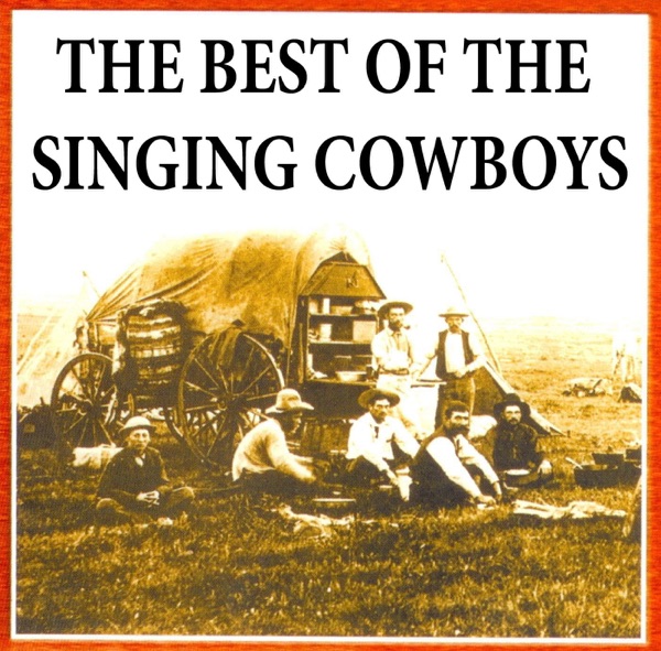 The Best of the Singing Cowboys
