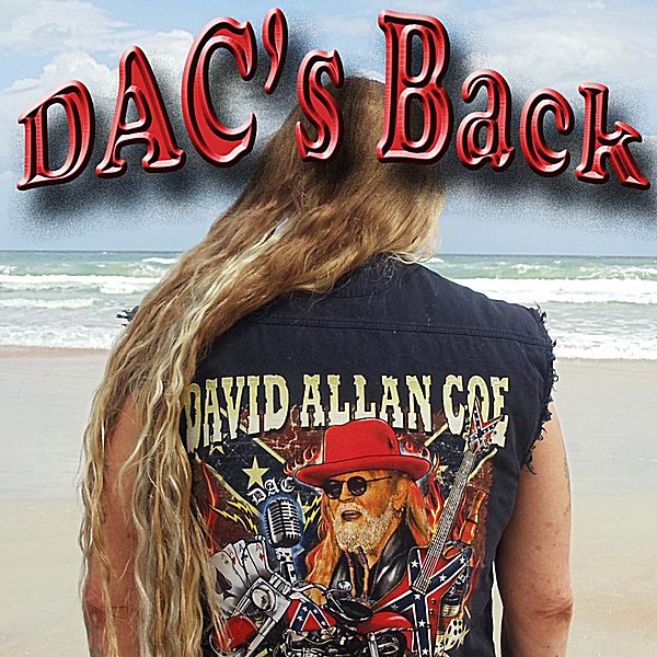 DAC's Back - Album by David Allan Coe - Apple Music