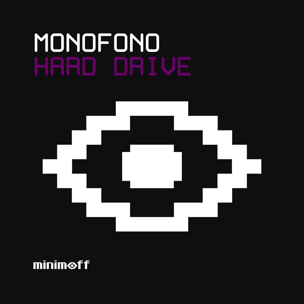 Обложка альбома «Hard Drive - EP» — Monofono