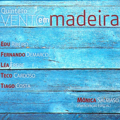 Vento Em Madeira (feat. Edu Ribeiro)