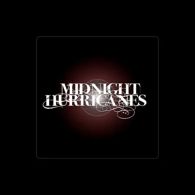 Listen to Midnight Hurricanes, watch music videos, read bio, see tour dates & more!