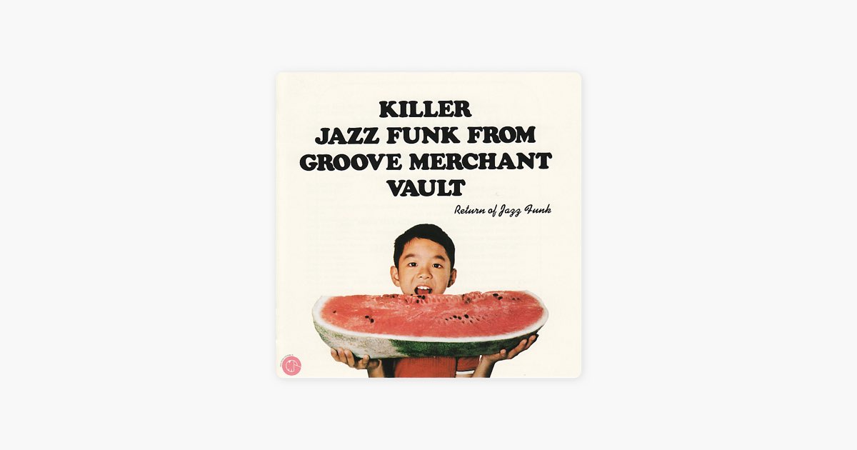 Killer Jazz Funk from Groove Merchant Vault - Return of Jazz Funk