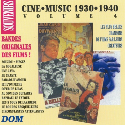 Ciné Music : 1930-1940, Vol. 4
